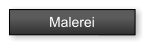 Malerei